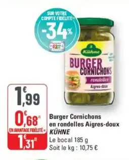 G20 Burger cornichons en rondelles aigres-doux kühne offre