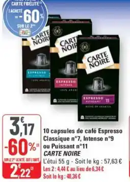 G20 10 capsules de café espresso classique n°7, intense n°9 ou puissant n°11 carte noire offre