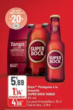 G20 Bière portugaise à la groseille super bock tango offre