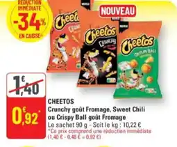 G20 Cheetos crunchy goût fromage, sweet chili ou crispy ball goût fromage offre