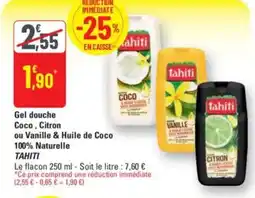 G20 Gel douche coco citron ou vanille & huile de coco 100% naturelle tahiti offre