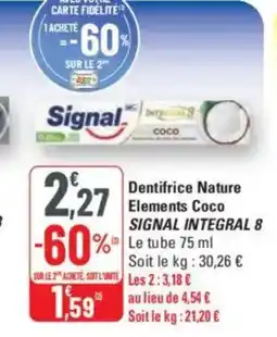 G20 Dentifrice nature elements coco signal integral 8 offre