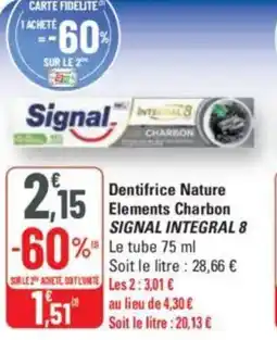 G20 Dentifrice nature elements charbon signal integral 8 offre