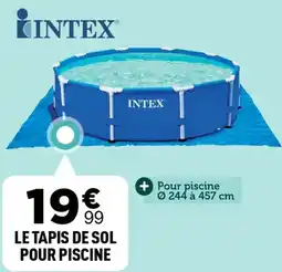 Centrakor INTEX Le tapis de sol pour piscine offre