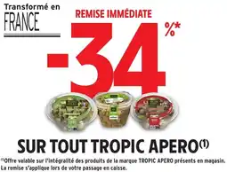 Intermarché Sur tout tropic apero offre