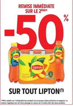Intermarché LIPTON -50% de remise immédiate sur le 2ème SUR TOUT LIPTON offre