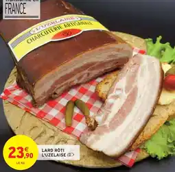 Intermarché L'UZELAISE Lard rôti offre