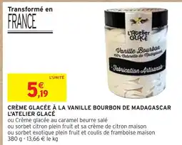 Intermarché L'ATELIER GLACÉ Crème glacée à la vanille bourbon de madagascar offre