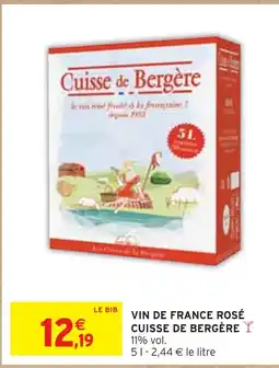 Intermarché CUISSE DE BERGÈRE Vin de france rosé cuisse de bergère offre