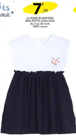 Stokomani MES PETITS CAILLOUX La robe bi-matière offre