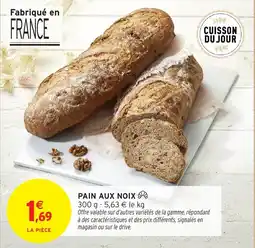 Intermarché Pain aux noix offre