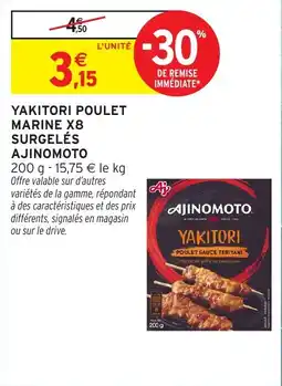 Intermarché Yakitori poulet marine x8 surgelés ajinomoto offre