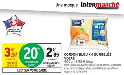 IntermarchĂ© Cordon bleu x4 surgelÄs volaĂ© offre