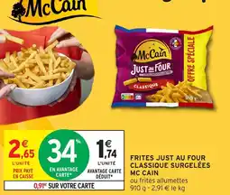 Intermarché Frites just au four classique surgelées mc cain offre
