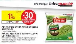 Intermarché Petits pois extra fins surgelés saint éloi offre