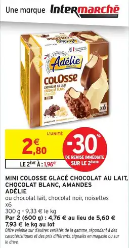 Intermarché Mini colosse glacé chocolat au lait chocolat blanc amandes adélie offre