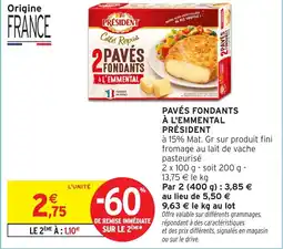 Intermarché Pavés fondants à l'emmental président offre