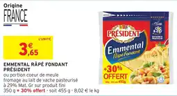 Intermarché Emmental rùpé fondant président offre