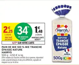 Intermarché Pain de mie 100 % mie tranche épaisse nature harrys offre