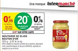 Intermarché Moutarde de dijon bouton d'or offre
