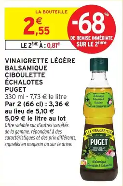 Intermarché Vinaigrette légère balsamique ciboulette échalotes puget offre
