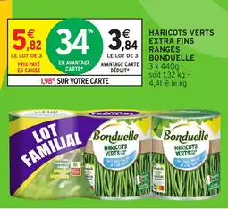 Intermarché Haricots verts extra fins rangés bonduelle offre