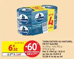 Intermarché Thon entier au naturel petit navire offre