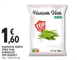 Intermarché Haricots verts très fins surgelés top budget offre