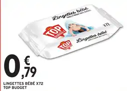 Intermarché Lingettes bébé x72 top budget offre