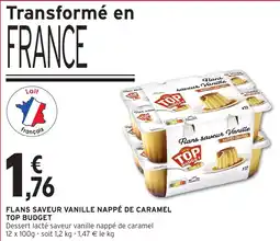Intermarché Flans saveur vanille nappé de caramel top budget offre