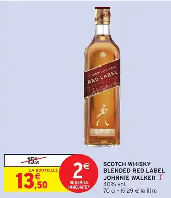 Intermarché Scotch whisky blended red label johnnie walker offre