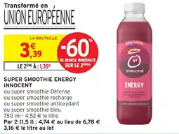 Intermarché Super smoothie energy innocent offre