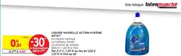 Intermarché Liquide vaisselle action hygiène apta offre