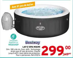 Trafic Bestway Lay-z spa miami offre