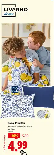 Lidl LIVARNO HOME Taies d'oreiller offre