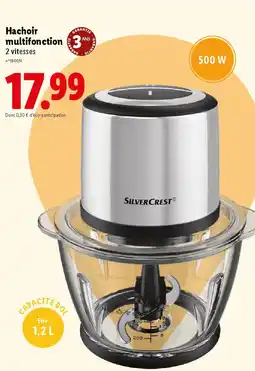 Lidl SILVERCREST Hachoir multifonction offre