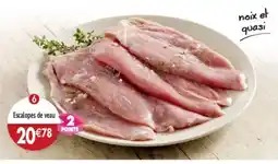 Maximo Escalopes de veau offre