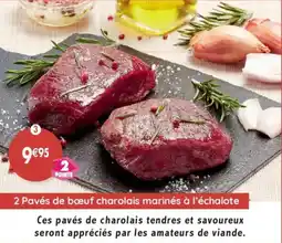 Maximo 2 Pavés de bœuf charolais marinés à l'échalote offre