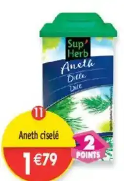 Maximo SUP HERB Aneth ciselé offre