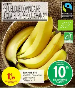 Intermarché Hyper Banane Bio offre