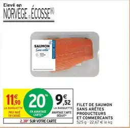 Intermarché Hyper Filet de saumon sans arêtes producteurs et commercants offre