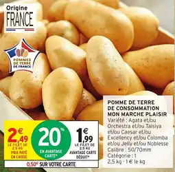Intermarché Hyper Pomme de terre de consommation mon marche plaisir offre