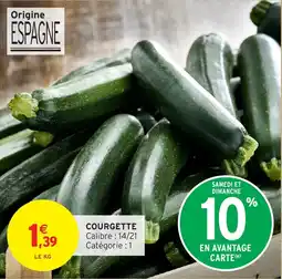 Intermarché Hyper Courgette offre