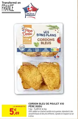 Intermarché Hyper Cordon bleu de poulet x10 père dodu offre