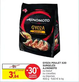 Intermarché Hyper Gyoza poulet x20 surgelés ajinomoto offre