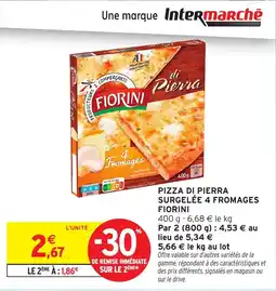 Intermarché Hyper Pizza di pierra surgelée 4 fromages fiorini offre