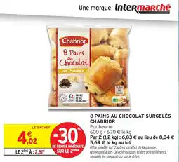 Intermarché Hyper 8 pains au chocolat surgelés chabrior offre