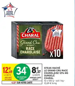 Intermarché Hyper Steak haché le grand cru race charolaise 12% mg surgelé charal offre