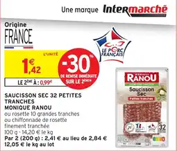 Intermarché Hyper Saucisson sec 32 petites tranches monique ranou offre