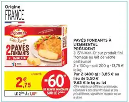 Intermarché Hyper Pavés Fondants À L'emmental Président offre
